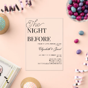 The Night Before Minimal Wedding Rehearsal Dinner Acrylic Invitations
