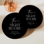 The Night Before Minimal Wedding Rehearsal Dinner Paper Plate<br><div class="desc">These are The Night Before Minimal Wedding Rehearsal Dinner Paper Plates!</div>