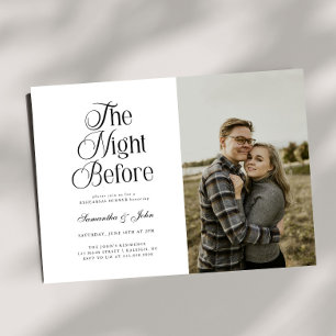The Night Before Modern Photo  Rehearsal Dinner Invitation