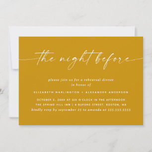 The night before. Mustard yellow rehearsal dinner Invitation