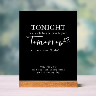 The Night Before Rehearsal Dinner Black Modern Acrylic Sign