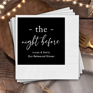 The Night Before Rehearsal Dinner Custom Napkin