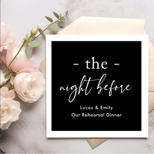 The Night Before Rehearsal Dinner Custom Napkin