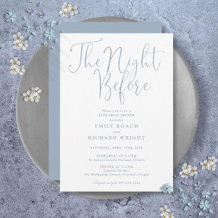 The Night Before Rehearsal Dinner Dusty Blue Invitation