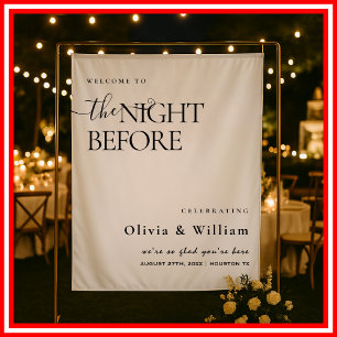 The Night Before Rehearsal Dinner Wedding Welcome  Tapestry