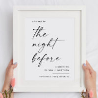 The Night Before Rehearsal Dinner Welcome Sign