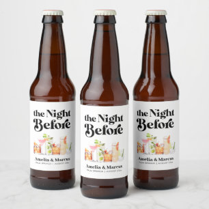 The Night Before Retro Couple's Rehearsal Dinner Beer Bottle Label