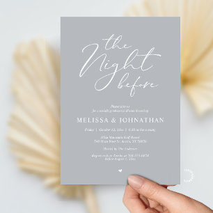The Night Before Romantic Wedding Rehearsal Dinner Invitation