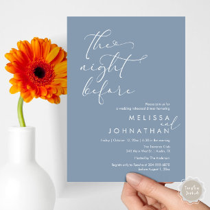The Night Before Romantic Wedding Rehearsal Dinner Invitation