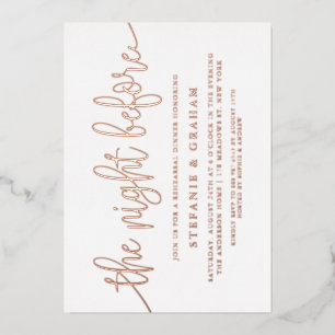 The Night Before Rose Gold Foil Rehearsal Dinner