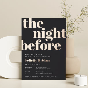 The Night Before   Rose Gold Rehearsal Dinner