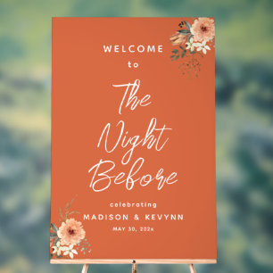 The Night Before Terracotta Floral Welcome Wedding Acrylic Sign