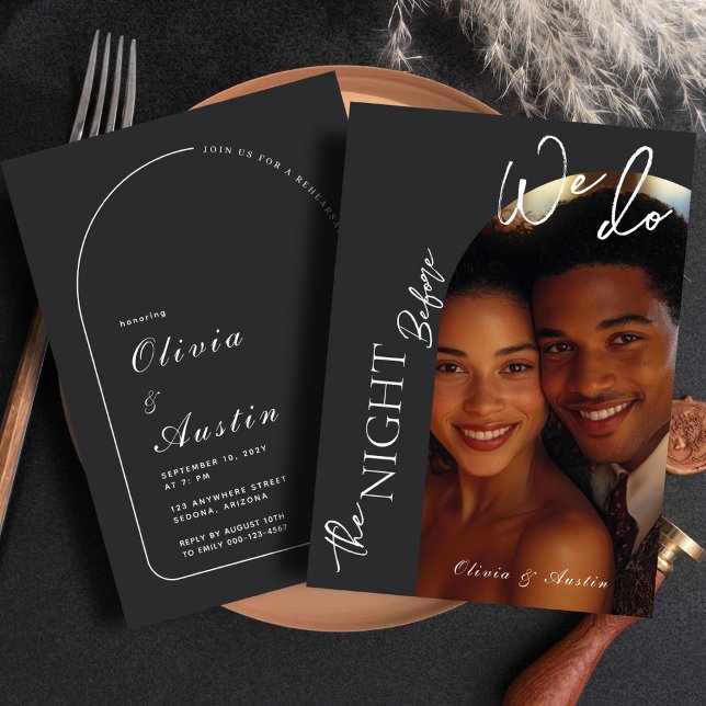 The Night Before We Do Arch Photo Rehearsal Dinner Invitation (Creator Uploaded)