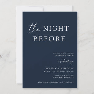 The Night Before Wedding Rehearsal Dinner Invitati Invitation