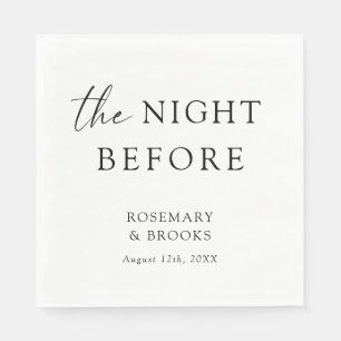The Night Before Wedding Rehearsal Dinner Napkins