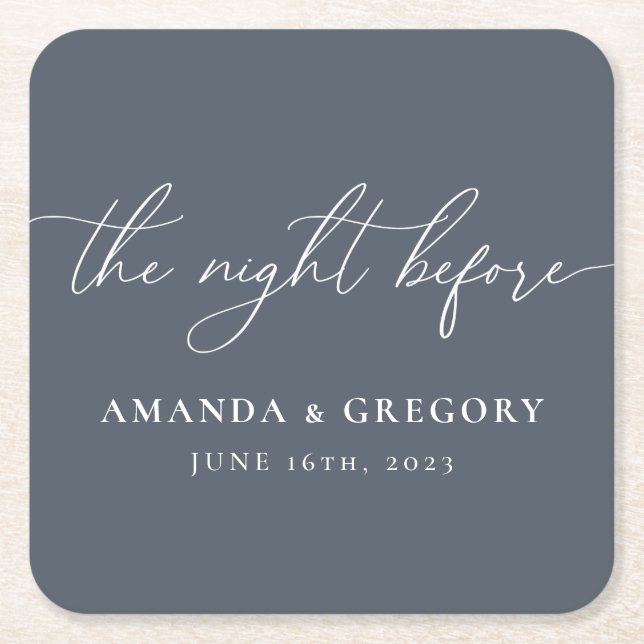 The Night Before Wedding Rehearsal Dinner Welcome  Square Paper Coaster (Front)