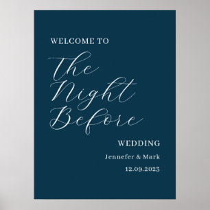 The Night Before Wedding Rehearsal Welcome Poster