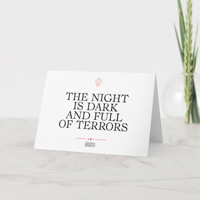 The Night is Dark and Full of Terrors Card (Front)
