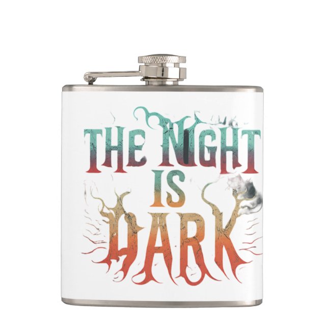 The Night Is Dark Hip Flask (Front)