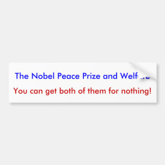The Nobel Peace Prize bumper sticker