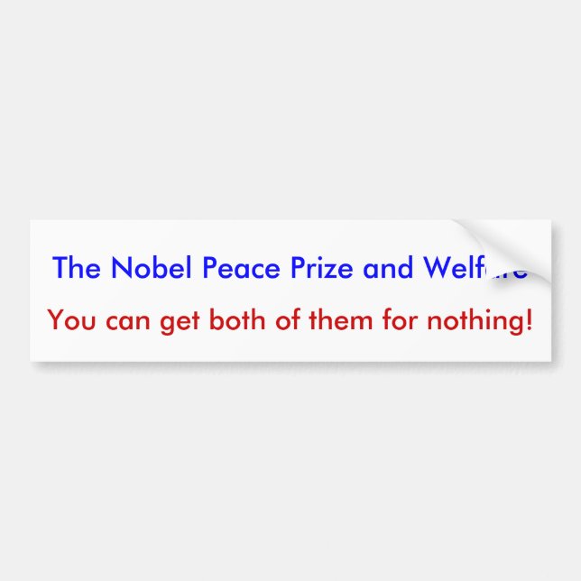 The Nobel Peace Prize bumper sticker (Front)