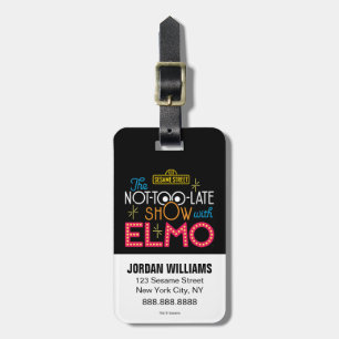 The Not-Too-Late Show with Elmo Luggage Tag