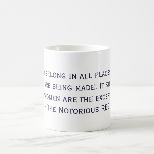The Notorious RBG Quote Mug (Center)