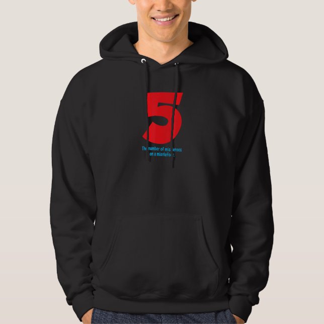 The number of mistletoes on a mistlefoot. hoodie (Front)