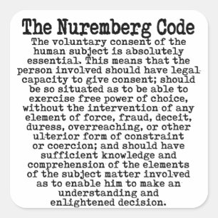 The Nuremberg Code Square Sticker
