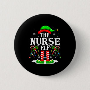 The Nurse Elf Christmas Nursing Funny Rn Christmas 2 Inch Round Button