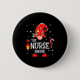 The Nurse Gnome Matching Family Christmas Gnome Pa 2 Inch Round Button