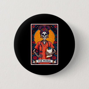 The Nurse Skeleton Tarot Card Funny Nursing Nurse 2 Inch Round Button