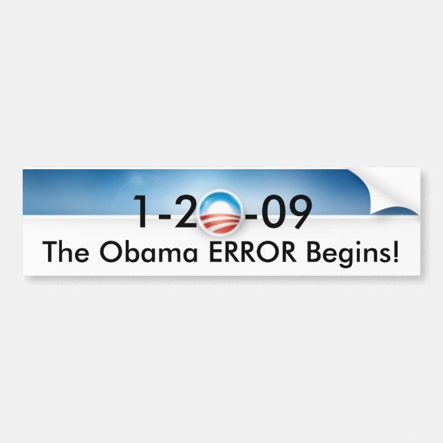 The Obama ERROR Begins Bumper Sticker (Front)