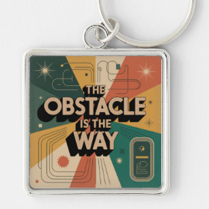The Obstacle Is The Way Keychain