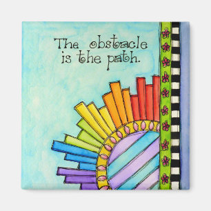 The Obstacle Is ThePath Magnet