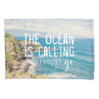 The Ocean is Calling - Maui Coast | Pillowcase