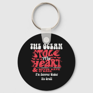 The Ocean Stole My Heart ~ Funny Valentines Day Keychain