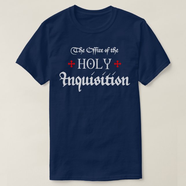 The Office of the Holy Inquisition T-Shirt (Design Front)