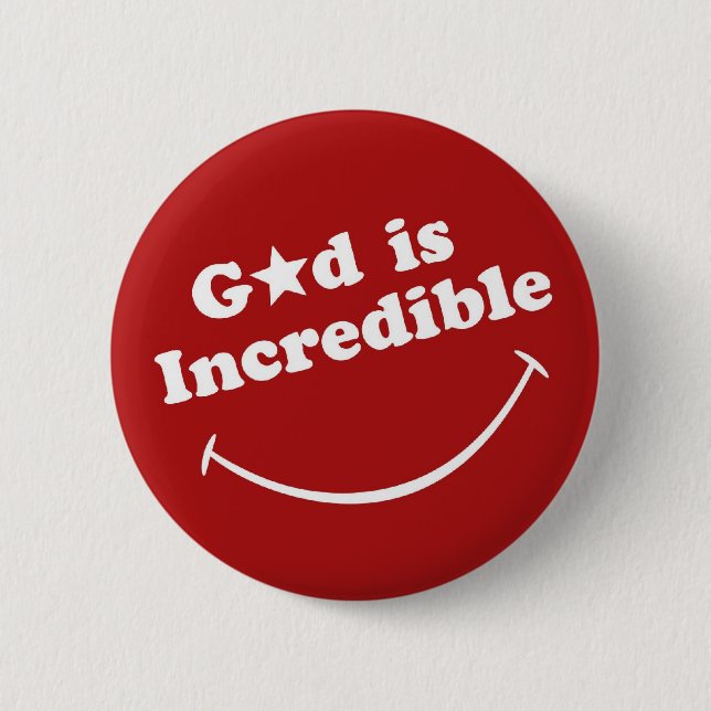 The Official God is Incredible Badge 2 Inch Round Button (Front)