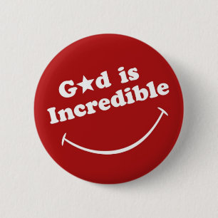The Official God is Incredible Badge 2 Inch Round Button