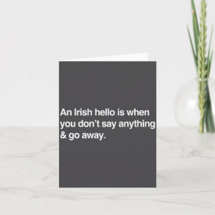 The Old Luck Of The Irish Hello Card