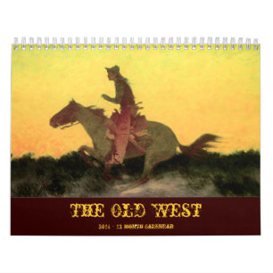 The Old West 2014 Calendar