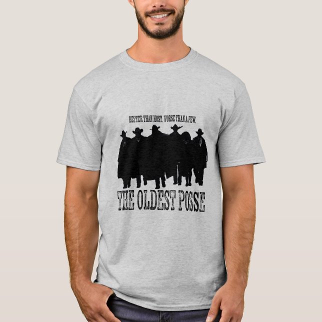 The Oldest Posse Shirt-Light T-Shirt (Front)