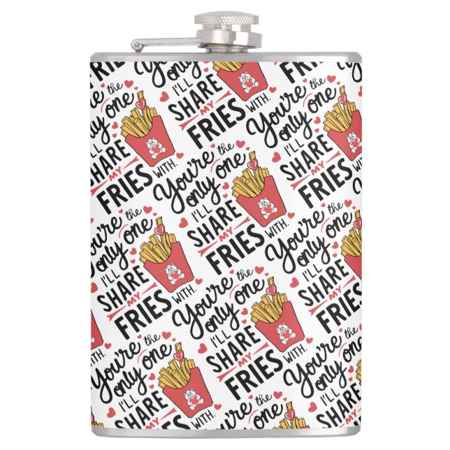 The one I’ll Share My Fries With Funny Valentines Hip Flask (Front)