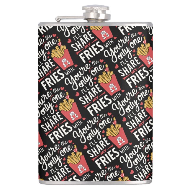 The one I’ll Share My Fries With Funny Valentines Hip Flask (Front)