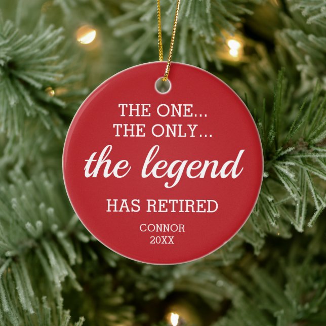 The One The Only Legend Has Retired Personalized Ceramic Ornament (Tree)