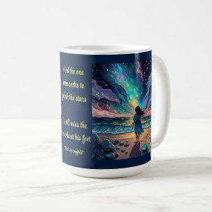 the one who seeks to pluck the stars. coffee mug