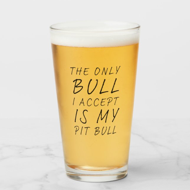 The Only Bull  Glass (Front Filled)