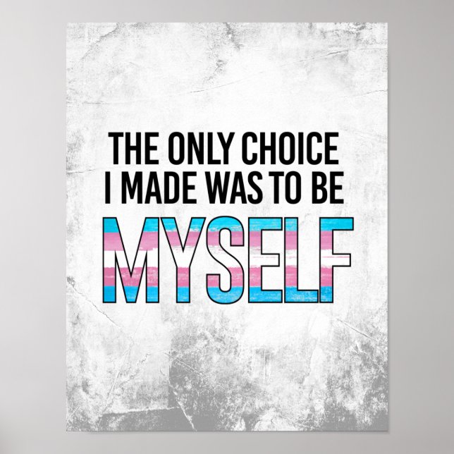 The only choice I made was to be myself Poster (Front)