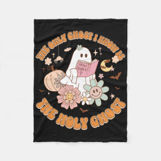 The Only Ghost I Know Is The Holy Ghost Funny Hall Fleece Blanket